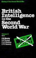 British Intelligence in the Second World War: Volume 3, Part 2