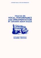 Treatise on Vocal Performance and Ornamentation by Johann Adam Hiller