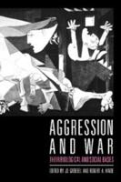 Agression and War
