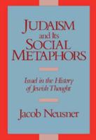Judaism and Its Social Metaphor