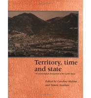 Territory, Time, and State