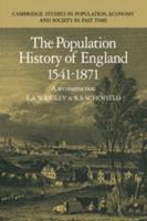 The Population History of England 1541-1871: A Reconstruction