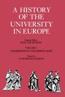 A History of the University in Europe. Vol.1 Universities in the Middle Ages
