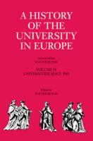 A History of the University in Europe. Volume IV Universities Since 1945