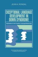 Exceptional Language Development in Down Syndrome