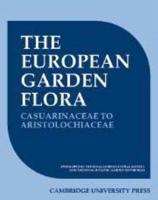The European Garden Flora. Vol.3 Dicotyledons (Part 1)
