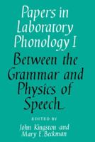 Between the Grammar and the Physics of Speech