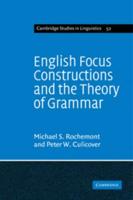 English Focus Constructions and the Theory of Grammar