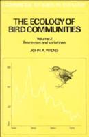 The Ecology of Bird Communities: Volume 2, Processes and Variations