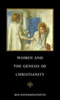 Women and the Genesis of Christianity