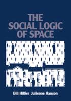 Social Logic of Space, The