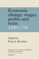 Economic Changes: Prices, Wages, Profits and Rents, 1500-1750