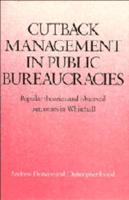 Cutback Management in Public Bureaucracies