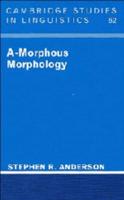 A-Morphous Morphology