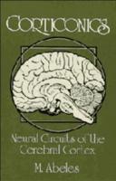 Corticonics: Neural Circuits of the Cerebral Cortex