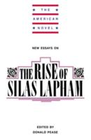 New Essays on the Rise of Silas Lapham