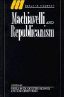 Machiavelli and Republicanism