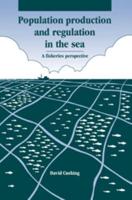 Population Production and Regulation in the Sea