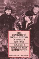 The Cambridge Social History of Britain, 1750-1950 3 Volume Hardback Set