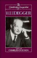 The Cambridge Companion to Heidegger
