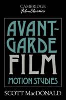 Avant-Garde Film: Motion Studies