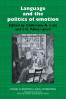 Language and the Politics of Emotion