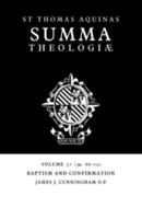 Summa Theologiae: Volume 57, Baptism and Confirmation