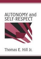 Autonomy and Self-Respect