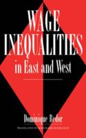 Wage Inequalities in East and