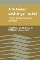 Foreign Exchange Market: Theory and Econometric Evidence