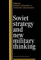 Soviet Strategy and New Military Thinking