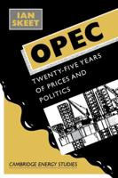 OPEC: Twenty-Five Years of Prices and Politics