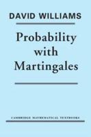 Probability With Martingales