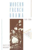 Modern French Drama 1940 1990