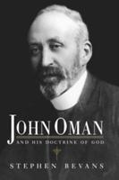 John Oman and His Doctrine of God