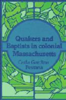 Quakers and Baptists in Colonial Massachusetts