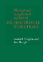 Physical and Non-Physical Methods for Solving Crystal Structures