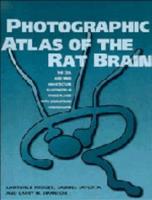 Photographic Atlas of the Rat Brain