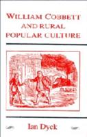 William Cobbett and Rural Popular Culture
