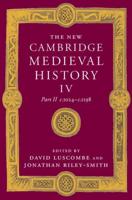 The New Cambridge Medieval History. Vol. 4 C.1024-C.1198