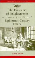 The Discourse of Enlightenment in Eighteenth-Century France