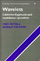 Wavelets: Calder N-Zygmund and Multilinear Operators