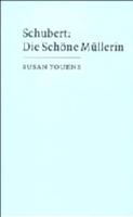 Schubert: Die Schöne Müllerin