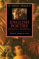 The Cambridge Companion to English Poetry, Donne to Marvell