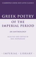 Greek Poetry of the Imperial Period: An Anthology