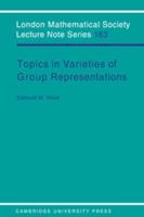 Topics in Varieties of Group Representations