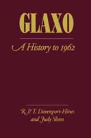 Glaxo: A History to 1962