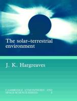 The Solar-Terrestrial Environment