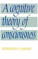 A Cognitive Theory of Consciousness