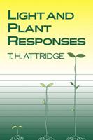 Light and Plant Responses: A Study of Plant Photophysiology and the Natural Environment